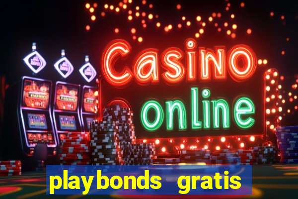 playbonds gratis jogar bingo silverball